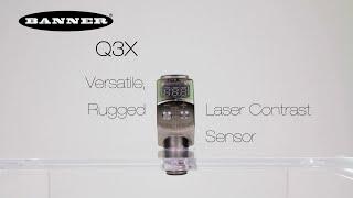 Banner Q3X Versatile, Rugged Laser Contrast Sensor