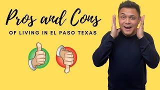 Pros and Cons of Living in El Paso Texas