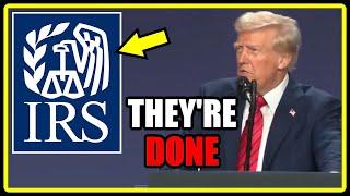 Trump just declared war on the IRS.