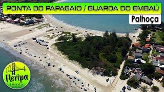 VLOG | Ponta do Papagaio | Praia da Pinheira | Guarda do Embaú - Palhoça/SC