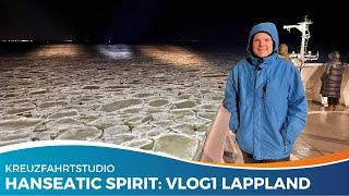 Eis voraus! Winter-Expedition nach Lappland mit der HANSEATIC spirit!