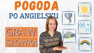 Pogoda po angielsku | GRA W SŁÓWKA | angielski dla dzieci