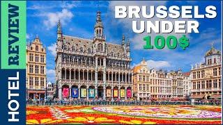 Best Affordable Hotels in Brussels (2024)