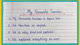 10 Lines Essay On My Favourite Teacher In English