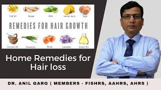 Home Remedies for Hair loss | बालो के घरेलू उपचार - Dr. Anil Garg - Indore, India