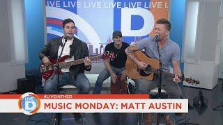 Music Monday: Matt Austin