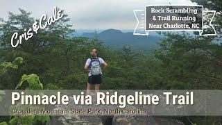 Pinnacle via Ridgeline | Scrambling & Trail Running | Crowders Mountain State Park | North Carolina