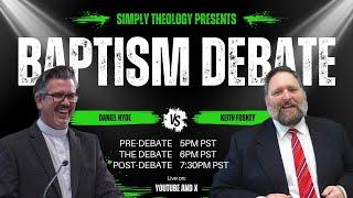 Debate on Infant Baptism (Keith Foskey vs Daniel Hyde)