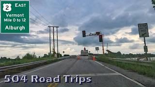 ⁴ᴷ Road Trip #1033 - US-2 E - Vermont Mile 0-12 - Alburgh