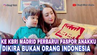 KEPUTUSAN KAMI UNTUK MUDIK KE INDONESIA. PERBARUI PASPOR INDONESIA KAYDEN DI KBRI MADRID.