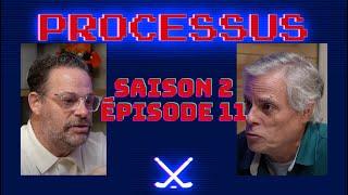 Processus - S2EP11 - Le Canadien aurait dû reconstruire 15 ans plus tôt!