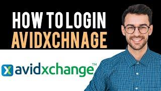  How to Login AvidXchange Account (Full Guide)