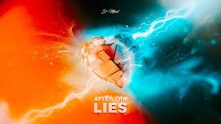 D-Mind - After The Lies (Lyric Video)