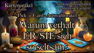 ️ Pick a Card - Warum verhält ER / SIE sich so seltsam? ️ Seelenpartner & Duale ️