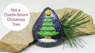 Not a Charlie Brown Christmas Tree Rock Painting