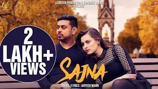 Sajna (Full Video) - Aayush Maan | Latest Hindi Songs 2018 | Leinster Productions