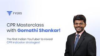 CPR Indicator Masterclass with Gomathi Shankar | CPR Indicator Strategy for beginners