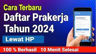 CARA MENDAFTAR PRAKERJA 2024 LEWAT HP