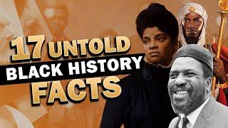 17 Untold Black History Facts Wasn't Taught In School