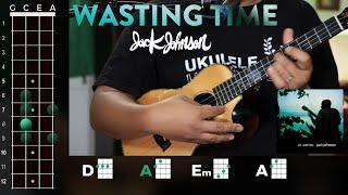 Jack Johnson - "Wasting Time" (Ukulele Play Along!)