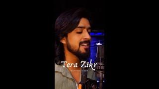 Tera Zikr | Darshan Rawal | unplugged | Ravinder Roby #shorts #lovesongs