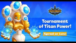 Hero Wars Tournament of Titan Power | Full Guide, Rewards & Strategy