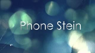 New Channel Intro !! Phone Stein !!