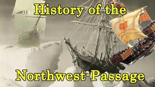 The History of the Northwest Passage