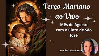 Santo Terço ao Vivo 20/08/24 TERÇO MARIANO - AGOSTO COM O CINTO DE SÃO JOSÉ