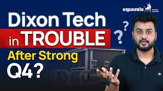 Dixon technologies share latest news  Dixon results today  Equentis Research and Ranking