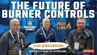 Innovations and Industry Trends:  Burner Controls with AUTOFLAME  - The Boiling Point