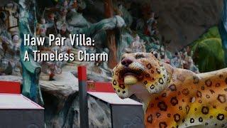 Haw Par Villa: A Timeless Charm | IN FOCUS | Channel NewsAsia Connect