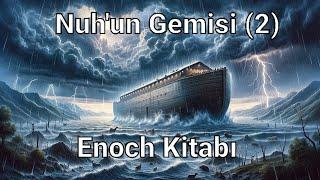 Enoch Kitabı – Tufan genetik temizlik miydi?