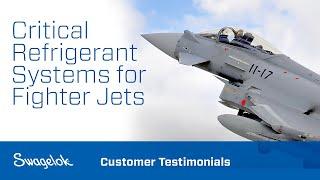 Critical Refrigerant Systems for Fighter Jets | Customer Testimonials | Swagelok [2020]