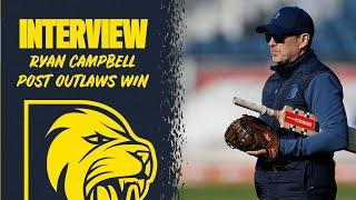  Good teams know how to bounce back & we did that | Ryan Campbell post Notts Outlaws win