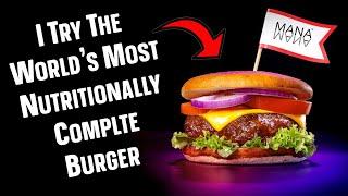 Is the Mana Burger Any Good - Complete Nutrition in a Burger