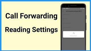 Reading Setting Problem | Call Forwarding Reading Settings Problem