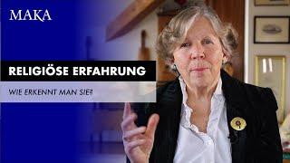 Wie erkennt man eine religiöse Erfahrung?