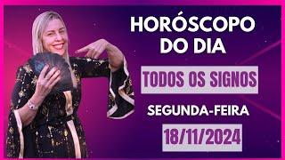 Horóscopo de hoje 18/11/24, SEGUNDA-FEIRA, previsão para todos os signos! amor, saúde, dinheiro..