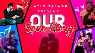 Hamari Prem Kahani️ | Love Story | Niatin | Jatin Talwar