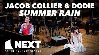 Jacob Collier and dodie perform "Summer Rain" with the NSO | NEXT at the Kennedy Center