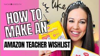 How to Make an Amazon Teacher Wishlist