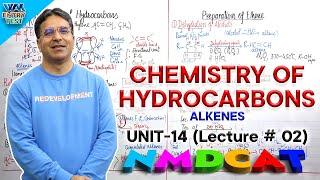 NMDCAT | Chemistry of Hydrocarbons | Unit 14 | Lecture No.2 | Prof.Wajid Ali Kamboh | WAK Entry Test