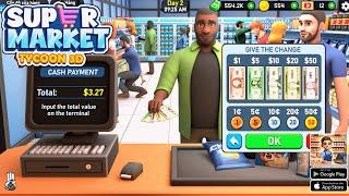 Supermarket Tycoon 3D (Early Access) Android Gameplay