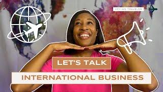 Should You Pursue A Career In International Business? | Travel Jobs