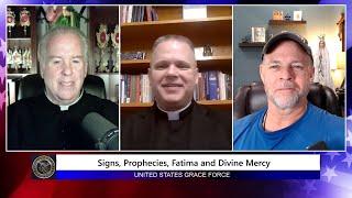 Signs, Prophecies, Fatima, Divine Mercy & Our Lady of Good Sucess!