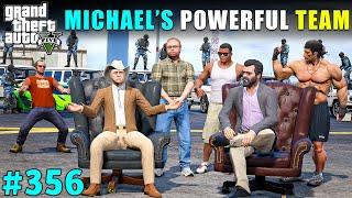 MICHAEL'S POWERFUL TEAM IS READY FOR BIGGEST WAR | GTA V GAMEPLAY #356 | GTA 5