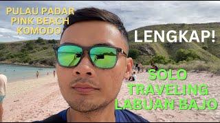 VLOG SOLO TRAVELING LABUAN BAJO | Pulau Padar - Pink Beach - Komodo