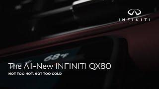 The All-New INFINITI QX80 | Not Too Hot, Not Too Cold