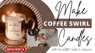 Make Coffee Swirl Candles With Me